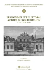 Hommes et le littoral du golfe du lion XVIe XVIIIe siècle