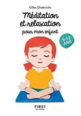 Petit livre de - Méditation et relaxation pour mon enfant