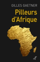 Pilleurs d'Afrique