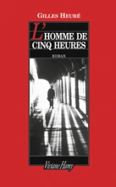 L'homme de cinq heures