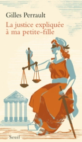 La justice expliquée à ma petite-fille