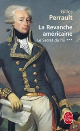 Le secret du roi, tome 3 : La revanche américaine