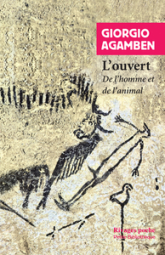 L'ouvert : De l'homme à l'animal