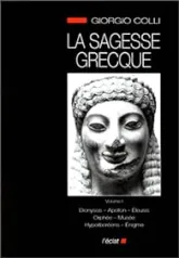 La sagesse grecque, tome 1