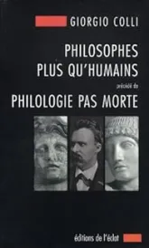 Les philosophes plus qu'humains