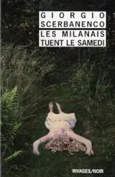 Les milanais tuent le samedi