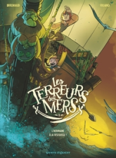 Les Terreurs des mers - Tome 01