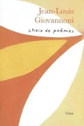 Jean-Louis Giovanni: Choix de poèmes