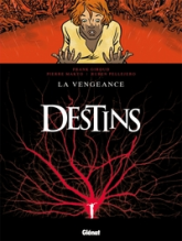 Destins, tome 13 : La vengeance