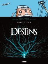 Destins, tome 8 : Family van