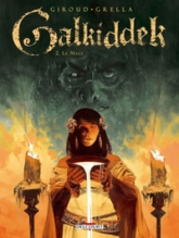 Galkiddek, tome 2 : Le mage