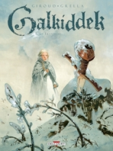 Galkiddek, tome 3 : Le transfert