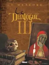 Le Décalogue, tome 3 : Le Météore