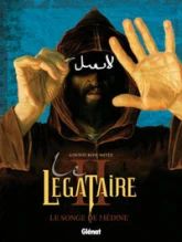 Le légataire, tome 2 : Le songe de Médine