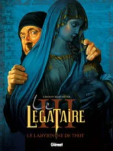 Le Légataire, Tome 3 : Le Labyrinthe de Thot