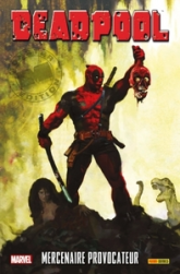 Deadpool : Mercenaire provocateur