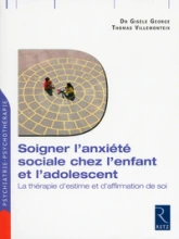 Soigner l'anxiété sociale chez l'enfant et l'adolescent