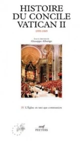 Histoire du concile Vatican 2 (1959-1965) - tome 4 L'Eglise en tant que communion