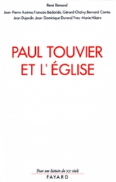 Paul Touvier et l'église. Rapport de la commission historique instituée par le Cardinal Decourtray