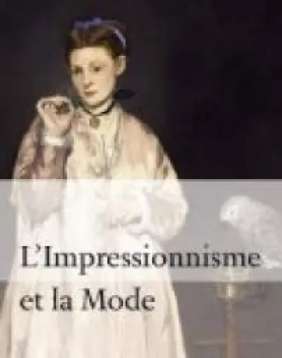 L'impressionnisme et la mode