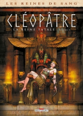 Cléopâtre, la reine fatale, tome 5