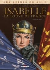 Isabelle, la Louve de France, tome 1