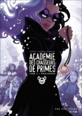 Académie des chasseurs de primes, Tome 2 : Princesses