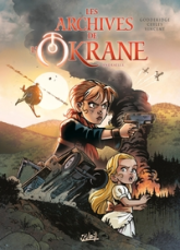 Les archives de l'Okrane, tome 1 : Andraëlle