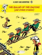 Lucky Luke, tome 17 : La ballade des Dalton et autres histoires