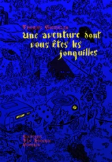 Une aventure dont vous êtes les jonquilles