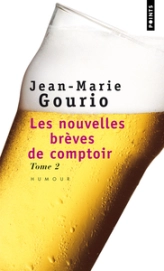 Les Nouvelles brèves de comptoir, tome 1