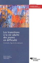 TRANSITIONS A LA VIE ADULTE DES JEUNES EN DIFFICULTE