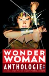 Wonder Woman Anthologie