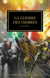 L'hérésie d'Horus 37 - La Guerre des Ombres : Elus du Sigillite