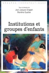 Institutions et groupes d'enfants