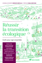 Réussir la transition écologique