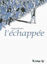 L'échappée