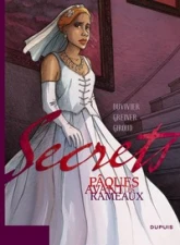 Secrets - Pâques avant les rameaux, tome 1