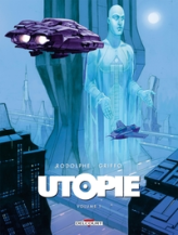 Utopie, tome 1