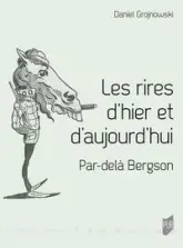 Les rires d'hier et d'aujourd'hui : Par-delà Bergson