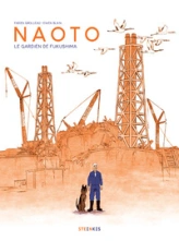 Naoto, le gardien de Fukushima (BD)