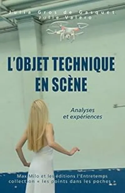 L'objet technique en scène