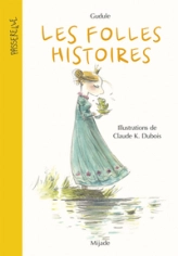 Les folles histoires