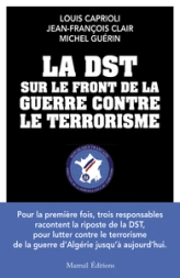 La DST sur le front de la guerre contre le terrorisme