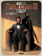 Pinkerton, tome 2 : Dossier Abraham Lincoln 1861