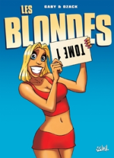 Les Blondes, Tome 1 :