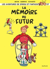 Les Aventures de Spirou et Fantasio, tome 57 : La mémoire du futur