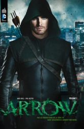 Arrow, la série TV, tome 1