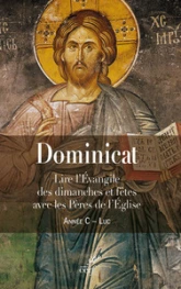 Dominicat (année C) Luc