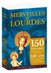 Merveilles de Lourdes